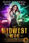 [Midwest Magic Chronicles 04] • The Midwest War